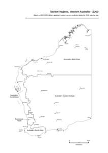 Tourism Regions, Western Australia—2009 Based on ASGC 2009 edition, applying to tourism surveys conducted during the 2010 calendar year Kununurra  Derby
