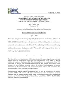 NCPC File No[removed]ROBERT C. WEAVER BUILDING UNITED STATES DEPARTMENT OF HOUSING AND URBAN DEVELOPMENT HEADQUARTERS NORTH AND SOUTH ENTRANCE MODIFICATIONS 451 7th Street, SW