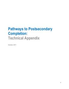 Pathways to Postsecondary Completion: Technical Appendix OctoberI
