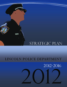 Strategic Plan  LINCOLN POLICE DEPARTMENT[removed]