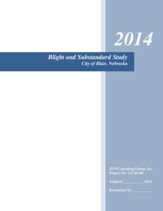 2014 Blight and Substandard Study City of Blair, Nebraska JEO Consulting Group, Inc. Project No[removed]