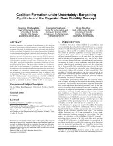 Coalition Formation under Uncertainty: Bargaining Equilibria and the Bayesian Core Stability Concept Georgios Chalkiadakis ∗