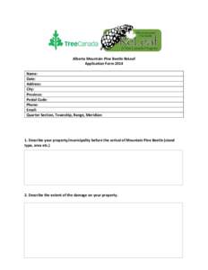 Alberta Mountain Pine Beetle ReLeaf Application Form 2014 Name: Date: Address: City: