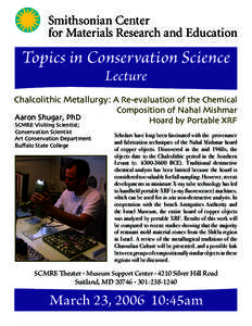 Smithsonian Center for Materials Research and Education Topics in Conservation Science Lecture