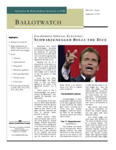 Same-sex marriage in the United States / Arnold Schwarzenegger / Kennedy family / California Proposition 8 / California Teachers Association / Initiative / California special election / Political career of Arnold Schwarzenegger / United States / California / LGBT rights in California