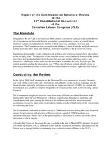 Report of the Commission on Structural Review to the th 26 Constitutional Convention of the Canadian Labour Congress (CLC)