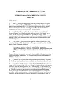 SUBMISSION BY THE GOVERNMENT OF CANADA  FOREST MANAGEMENT REFERENCE LEVEL MARCH 2011 I. Introduction 1.