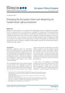 European Policy Analysis JUNE . ISSUE 2013:11epa Christophe Hillion*  Enlarging the European Union and deepening its