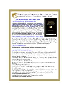 ICPA-FORUM NEWSLETTER APRIL 2008 ICPA-FORUM RESEARCH COLLABORATION: The ICPA-Forum is honored to collaborate with the Charles B. Rangel Center for Public Service and the Colin Powell Center for Policy Studies at the City