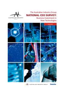 The Australian Industry Group  national CEO survey: Business Investment in New Technologies January 2012