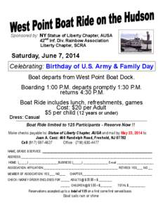 Sponsored by: NY Statue of Liberty Chapter, AUSA 42nd Inf. Div. Rainbow Association Liberty Chapter, SCRA Saturday, June 7, 2014 Celebrating: Birthday of U.S. Army & Family Day