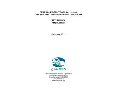 FEDERAL FISCAL YEARS[removed]TRANSPORTATION IMPROVEMENT PROGRAM REVISION #20 AMENDMENT  February 2013