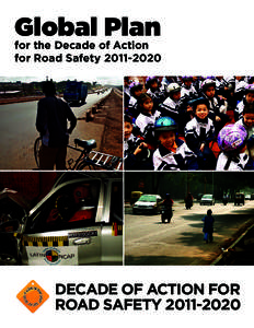 Global Plan  for the Decade of Action for Road Safety[removed]DECADE OF ACTION FOR