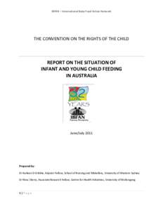 IBFAN – International Baby Food Action Network  THE CONVENTION ON THE RIGHTS OF THE CHILD REPORT ON THE SITUATION OF INFANT AND YOUNG CHILD FEEDING