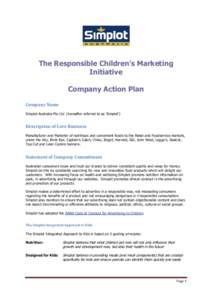 The Responsible Children’s Marketing Initiative Company Action Plan Company Name Simplot Australia Pty Ltd (hereafter referred to as ‘Simplot’)