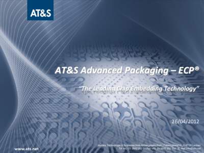 AT&S Advanced Packaging – ECP® “The Leading Chip Embedding Technology”