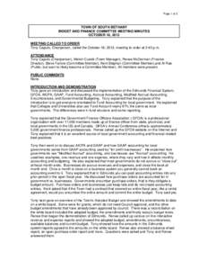 Page 1 of 2  TOWN OF SOUTH BETHANY BIDGET AND FINANCE COMMITTEE MEETING MINUTES OCTOBER 18, 2013 MEETING CALLED TO ORDER