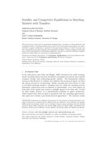 Stability and Competitive Equilibrium in Matching Markets with Transfers JOHN WILLIAM HATFIELD Graduate School of Business, Stanford University and SCOTT DUKE KOMINERS
