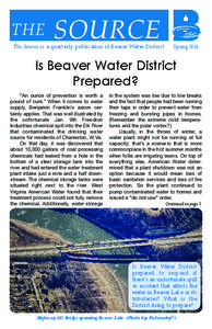 THE  SOURCE The Source is a quarterly publication of ­Beaver Water District