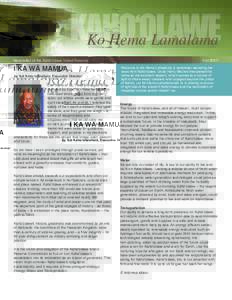 Kaho‘olawe Ko Hema Lamalama Newsletter of the Kaho‘olawe Island Reserve I KA WÄ MAMUA by Sol Kaho‘ohalahala, Executive Director