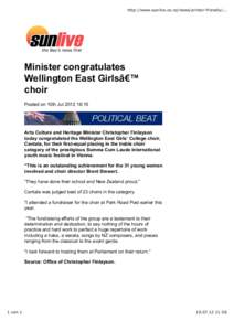 http://www.sunlive.co.nz/news/printer-friendly/...  Minister congratulates Wellington East Girlsâ€™ choir Posted on 10th Jul:15