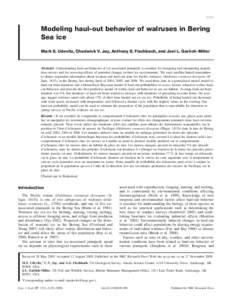 1111  Modeling haul-out behavior of walruses in Bering Sea ice Mark S. Udevitz, Chadwick V. Jay, Anthony S. Fischbach, and Joel L. Garlich-Miller