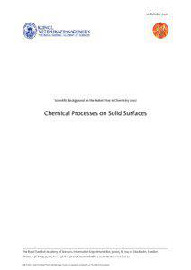 Haber process / Heterogeneous catalysis / Adsorption / Surface science / Chemisorption / Chemical reaction / Ammonia / Chemical kinetics / Reactions on surfaces / Chemistry / Catalysis / Gerhard Ertl