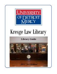 Kresge Law Library Library Guide[removed]Edition  PAGE