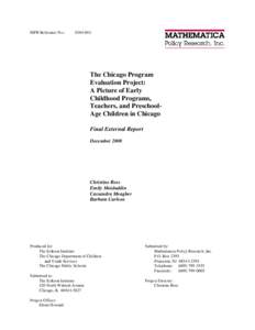 The Chicago Program Evaluation Project:  A Picture of Early Childhood Programs, Teachers, and Preschool-Age Children in Chicago