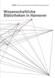 HOBSY (Hannoversches Online-Bibliothekssystem)  Wissenschaftliche Bibliotheken in Hannover  HOBSY-Verbund