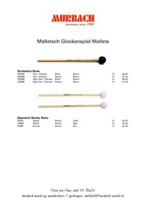 Malletech Glockenspiel Mallets  Orchestra Serie OR45B OR45R OR48B