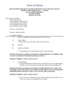 Town of Odessa MINUTES FROM THE REGULAR TOWN MEETING OF MAYOR AND COUNCIL MONDAY, SEPTEMBER 8, [removed]:00 PM OLD ACADEMY BUILDING 315 MAIN STREET ODESSA, DE 19730