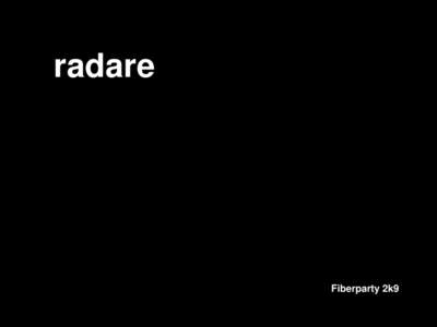 radare  Fiberparty 2k9     