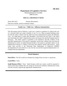 SB 1012 Department of Legislative Services Maryland General Assembly 2006 Session FISCAL AND POLICY NOTE Senate Bill 1012