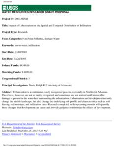 2003AR54B  WATER RESOURCES RESEARCH GRANT PROPOSAL Project ID: 2003AR54B Title: Impact of Urbanization on the Spatial and Temporal Distribution of Infiltration Project Type: Research