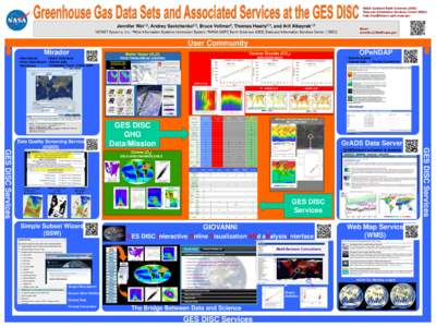 NASA Goddard Earth Sciences (GES) Data and Information Services Center (DISC) [removed] Jennifer Wei1,3, Andrey Savtchenko2,3, Bruce Vollmer3, Thomas Hearty2,3, and Arif Albayrak1,3 1ADNET