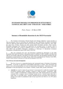 TENTH ROUNDTABLE ON FREEDOM OF INVESTMENT, NATIONAL SECURITY AND “STRATEGIC” INDUSTRIES Paris, France – 26 March[removed]Summary of Roundtable discussions by the OECD Secretariat