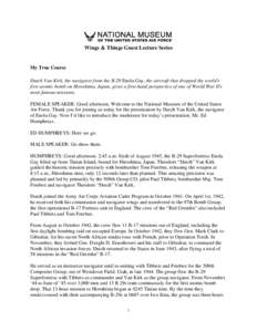 United States / Navigators / Theodore Van Kirk / Paul Tibbets / 9 / Enola Gay / Little Boy / Tibbets / Next Magazine / Atomic bombings of Hiroshima and Nagasaki / Manhattan Project / Military personnel