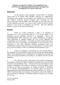 Response to request for statistics on investigation of cases of civil servants obtaining residential property mortgage loan exceeding the 70% loan-to-value ratio Background 1 At the meeting of the Legislative Council Pan