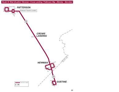 Route 45 West (Gustine / Newman / Crows Landing / Patterson) Map (Monday - Saturday)  s PATTERSON Ave.