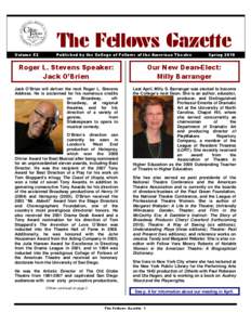 Volume 52  The Fellows Gazette Published by the College of Fellows of the American Theatre