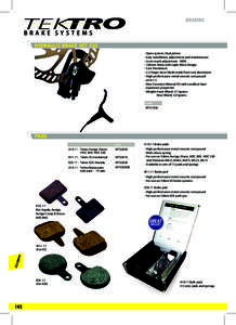 BRAKING  BRAKE SYSTEMS HYDRAULIC BRAKE SETOpen system, Dual piston - Easy installation, adjustment and maintenance