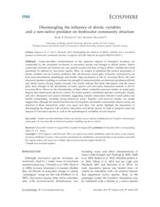 Disentangling the influence of abiotic variables and a non-native predator on freshwater community structure KATIE S. PAGNUCCO1 AND