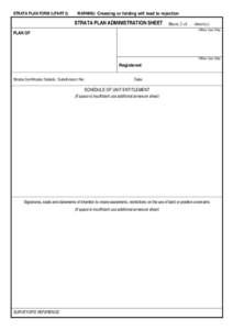 STRATA PLAN FORM 3 (PART 2)  WARNING: Creasing or folding will lead to rejection STRATA PLAN ADMINISTRATION SHEET