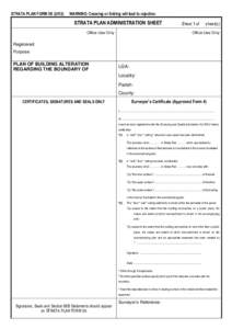 STRATA PLAN FORM 3B[removed]WARNING: Creasing or folding will lead to rejection STRATA PLAN ADMINISTRATION SHEET