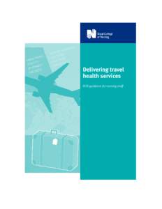 Delivering travel health services. RCN guidance for nursing staff (PDF)