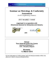 Seminar on Metrology & Conformity Assessment (for EU neighbouring countries) INT MARKT[removed]organised in co-operation with