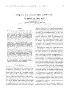 in Artificial Life VIII, Standish, Abbass, Bedau (eds)(MIT Presspp 350–Misperception, Communication and Diversity Jin Akaishi1 and Takaya Arita2