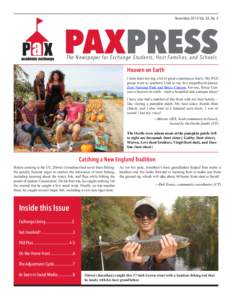 November 2014 Vol. XX, No. 4  PAXPRESS The Newspaper for Exchange Students, Host Families, and Schools  Heaven on Earth