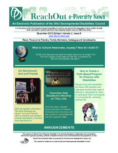 An Electronic Publication of the Ohio Developmental Disabilities Council It is the policy of the Ohio Developmental Disabilities Council to use person-ﬁrst language in items written by staff. Items reprinted or quoted 